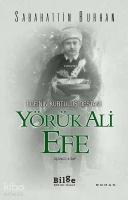 Ege'nin Kurtuluş Destanı Yörük Ali Efe (Üçüncü Kitap)