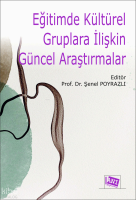 Eğitimde Kültürel Gruplara İlişkin Güncel Araştırmalar
