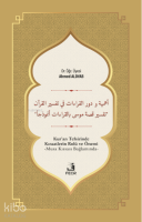Ehemmiyyetü ve Devrü’l-Kırâati fî Tefsîri’l-Kur’ân