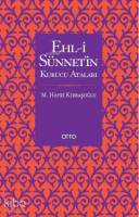 Ehl-i Sünnet'in Kurucu Ataları;Ashabu'l - Hadise Göre Allah'ın Sıfatları Meselesi