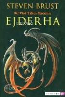 Ejderha; Bir Vlad Taltos Macerası