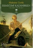 Ekmeğimi Kazanırken