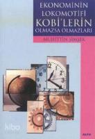 Ekonominin Lokomotifi Kobi'lerin Olmazsa Olmazları
