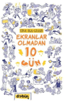 Ekranlar Olmadan 10 Gün