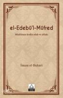 El-Edebü'l-Müfred; Müslüman Ferdin Edeb ve Ahlakı