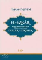 El - Ezkar Peygamberimizden (s.a.v.) Dualar ve Zikirler