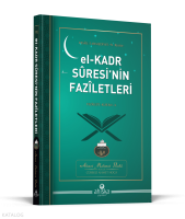El Kadr Suresinin Faziletleri