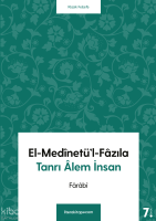 El-Medinetü'l-Fazıla; Tanrı Alem İnsan