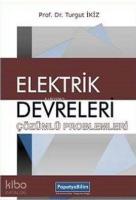 Elektrik Devreleri Çözümlü Problemleri