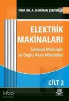 Elektrik Makinaları Cilt: 2; Senkrom Makinalar ve Doğru Akım Makinaları
