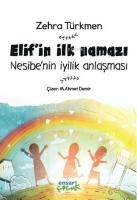 Elif'in İlk Namazı; Nesibe'nin İyilik Anlaşması