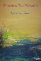 Elimden Tut Yalnızlık