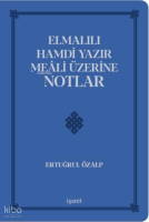 Elmalılı Hamdi Yazır Meali Üzerine Notlar - Deri Cilt