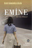 Emine Bir Göç Hikâyesi