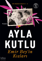 Emir Bey’in Kızları - Bir Göçmen Kuştu O - 2