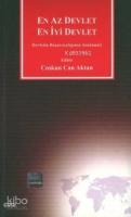 En Az Devlet En İyi Devlet; Devletin Başarısızlığının Anatomisi