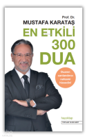 En Etkili 300 Dua; Mustafa Karataş Kitaplığı 01