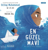 En Güzel Mavi;Bir Aile ve İnanç Hikayesi