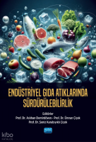 Endüstriyel Gıda Atıklarında Sürdürülebilirlik