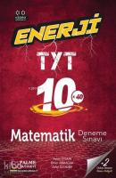 Enerji TYT Matematik 10 Deneme Sınavı