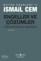 Engeller ve Çözümler; Türkiye'de Sosyal Demokrasi