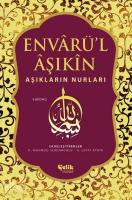 Envarü'l Aşıkin; Aşıkların Nurları