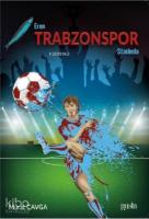 Eren Trabzon Stadında