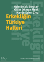 Erkekliğin Türkiye Halleri