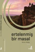 Ertelenmiş Bir Masal