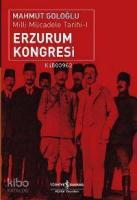Erzurum Kongresi; Milli Mücadele Tarihi 1