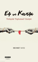 Eş ve Karşı;Türkçede 'Toplumsal' Cinayet
