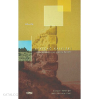 Eskiçağ Kaleleri | Orta Anadolu'nun Güney Kesimi