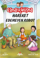 Esma ile Hüsna 6 – Hareket Edemeyen Robot