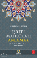 Eşref-i Mahlukatı Anlamak; Kur'an-Evrim Münasebetinde Usuli Hatalar