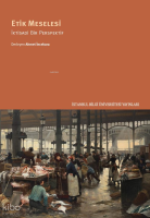 Etik Meselesi;İktisadi Bir Perspektif