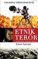 Etnik Terör; Uluslar Arası Sistemin İşleyişi