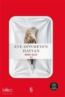 Eve Dönmeyen Hayvan