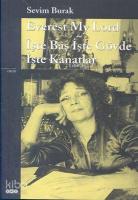 Everest My Lord; İşte Baş İşte Gövde İşte Kanatlar