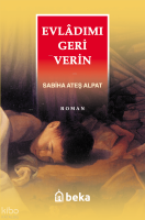 Evladımı Geri Verin