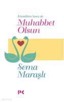 Evlendikten Sonra da Muhabbet Olsun