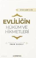 Evliliğin Hüküm ve Hikmetleri