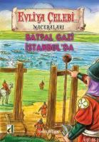 Evliya Çelebi Battal Gazi İstanbul´da