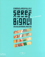 Evrensel Resim Diliyle Şeref Bigalı and His Universal Painting