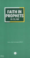 Faith In Prophets In Islam - İslamda Peygamberlere İman (İngilizce)