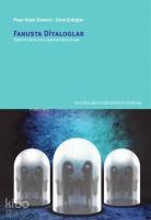 Fanusta Diyaloglar - Türkiye'de Kutuplaşmanın Boyutları
