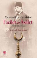 Fazîlet ve Asâlet; -Mensûr Eserleri-