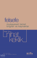 Felsefe;Mukayeseli Temel Bilgiler ve Kaynaklar