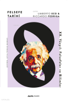 Felsefe Tarihi;XX.Yüzyıl : Felsefeler ve Bilimler