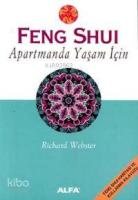 Feng Shui Apartmanda Yaşam İçin