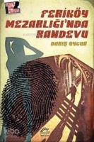 Feriköy Mezarlığında Randevu; Süreyya Sami Polisiyesi 1
